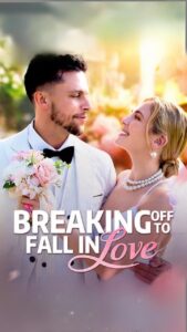 Breaking Off To Fall In Love