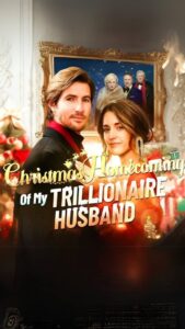 Christmas Homecoming Of My Trillionaire Husband