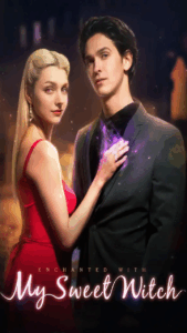 Enchanted with My Sweet Witch