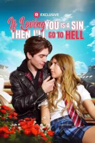 If Loving You is a Sin, then I’ll Go to Hell