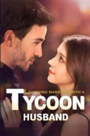Lightning Marriage With A Tycoon Husband