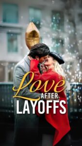 Love After Layoffs