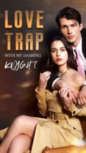 Love Trap with My Dashing Knight
