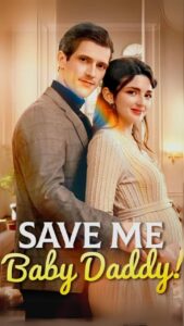 Save Me, Baby Daddy