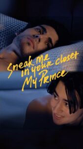 Sneak Me in Your Closet My Prince