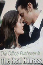 The Office Pushover Is The Real Heiress