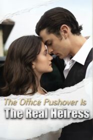 The Office Pushover Is The Real Heiress