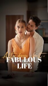 After Divorce, I Built A Fabulous Life