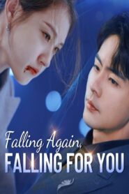 Falling Again, Falling for You