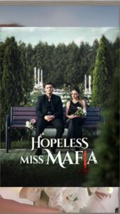 Hopeless Miss Mafia