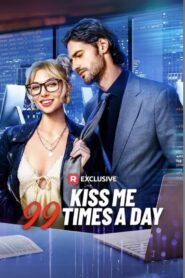 Kiss Me 99 Times a Day