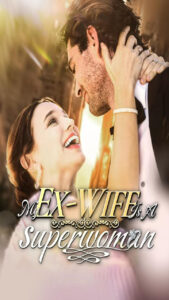 My Ex-Wife Is a Superwoman