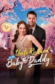 Uncle Richard Is My Baby Daddy