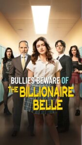 Bullies Beware of the Billionaire Belle