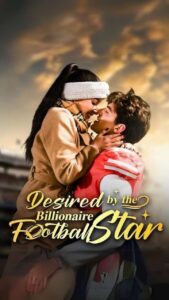 Desired by the Billionaire Football Star