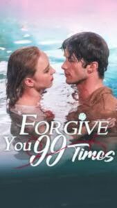 Forgive You 99 Times