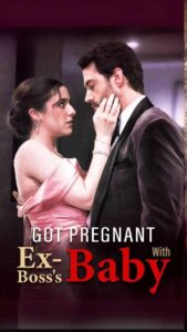 Got Pregnant With My Ex-Boss’s Baby
