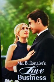 Ms. Billionaire’s Love Business