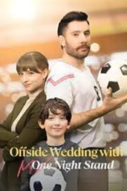 Offside Wedding with My One Night Stand
