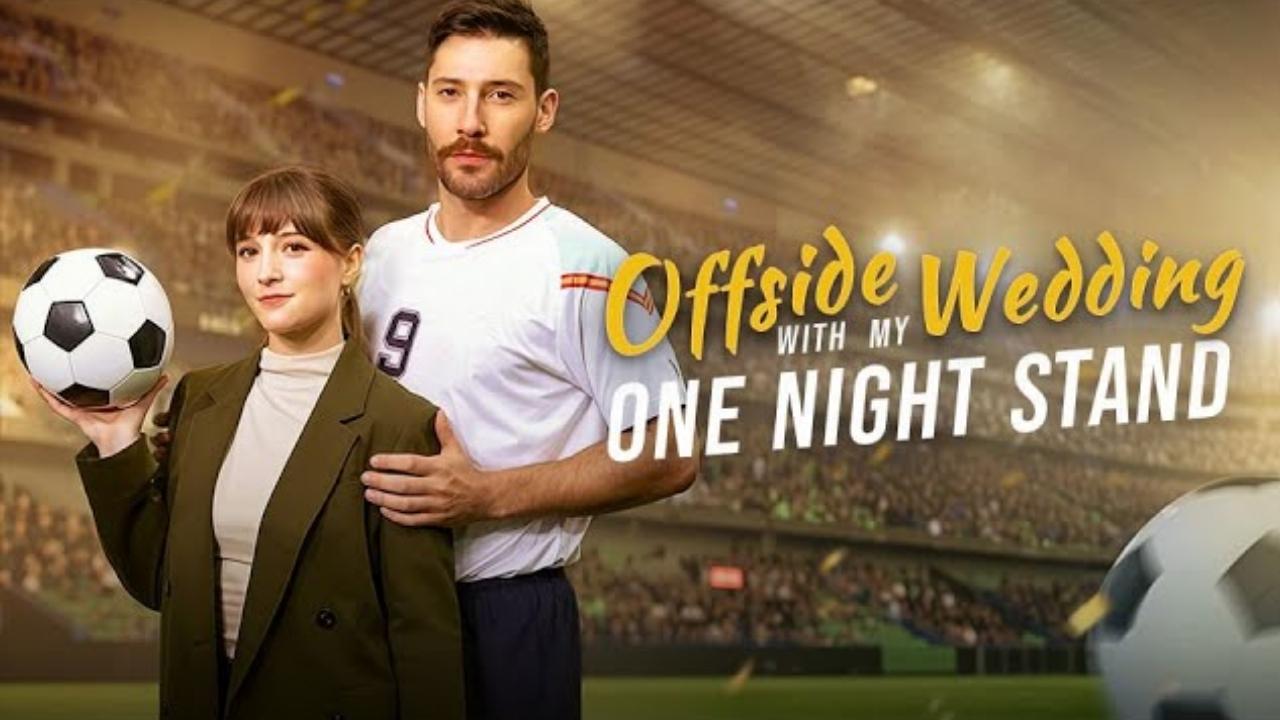 Offside Wedding with My One Night Stand