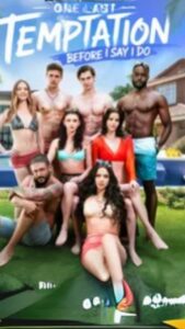 One Last Temptation Before I Say I Do