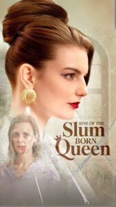 Rise of the Slum-Born Queen