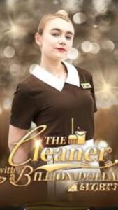 The Cleaner With a Billion Dollar Secret