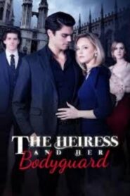 The Heiress And Her Bodyguard