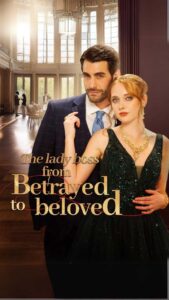 The Lady Boss From Betrayed To Beloved