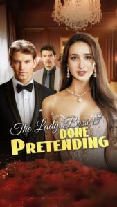 The Lady Boss is Done Pretending