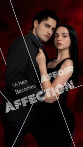 When Affair Becomes Affection